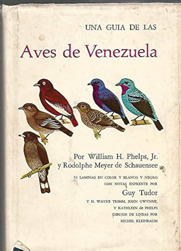 Aves De Venezuela Por William Phelps 