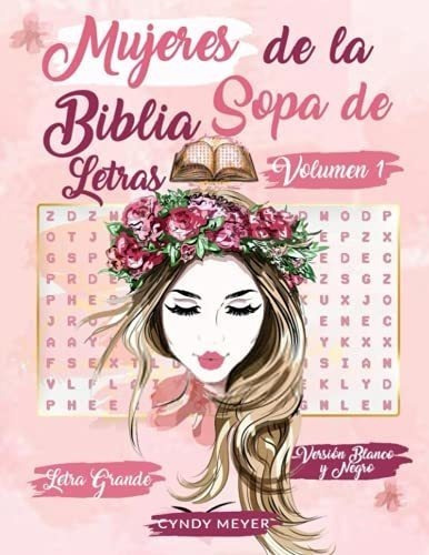 Libro : Mujeres De La Biblia Volumen 1 Sopa De Letras...