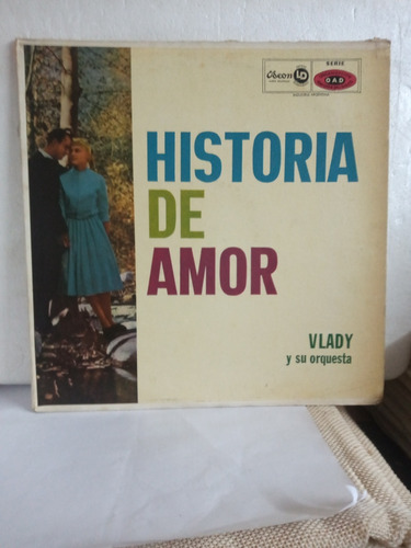 Historia De Amor. Vlady Y Su Orquesta.
