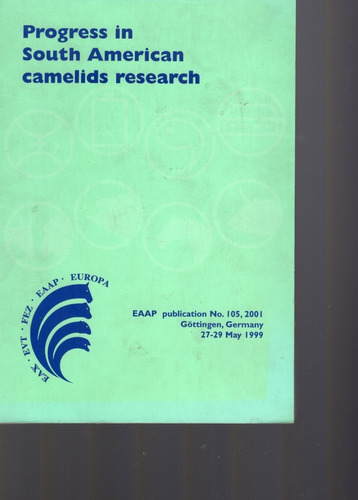 Progress In South American Camelids Research