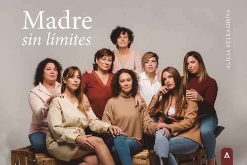 Libro: Madre Sin Límites. , Petrashova, Alicia. Aliar 2015 E