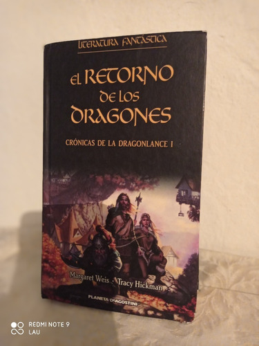 El Retorno De Los Dragones Crónicas De La Dragonlance 1/weis