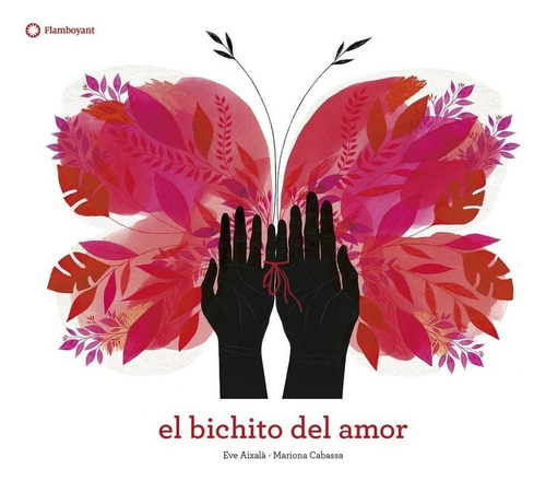 Bichito Del Amor, El, De Sd. Editorial Flamboyant En Español