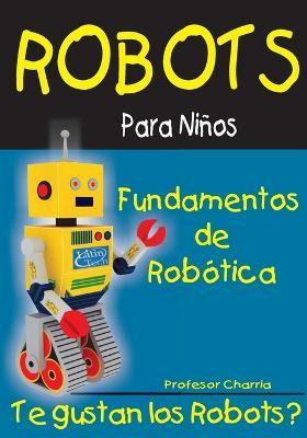 Libro Fundamentos De Robotica - Professor Charria