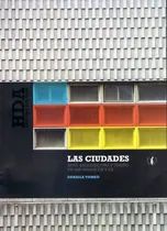 Comprar Ciudades, Las. Arte, Arquitectura Y Diseño En Los Siglos Xix