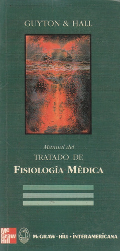 Manual Del Tratado De Fisiologia Medica Guyton & Hall 