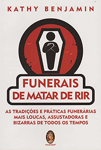 Libro Funerais De Matar De Rir De Kathy Benjamin Madras