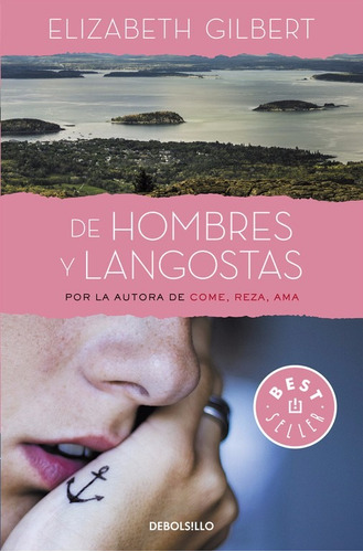 De Hombres Y Langostas - Elizabeth Gilbert