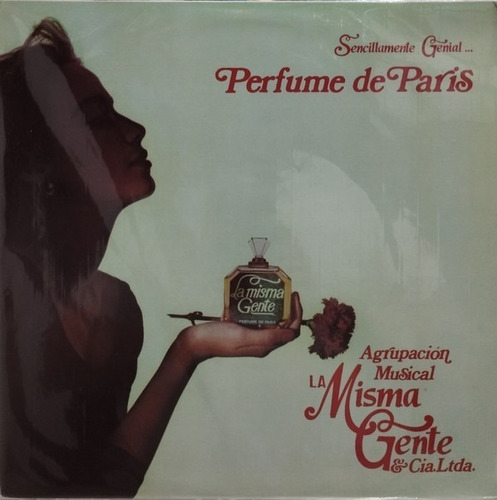 La Misma Gente - Sencillamente Genial / Perfume De Paris