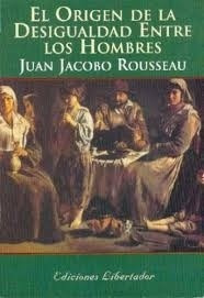 El Origen De La Desigualdad Entre Los Hombres - Juan Jacobo