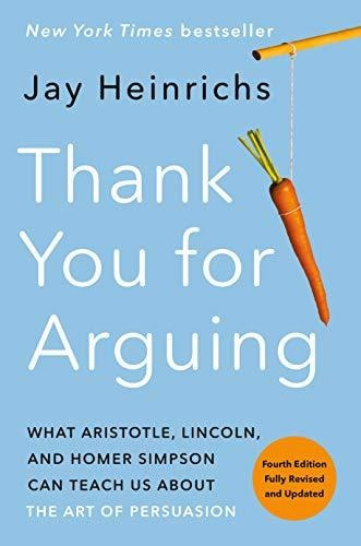 Book : Thank You For Arguing, Fourth Edition (revised And..