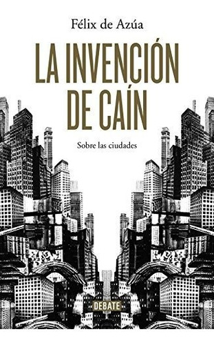 La Invención De Cain (ensayo Y Pensamiento)