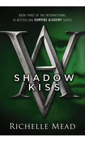 Libro Vampire Academy Novela 3: Shadow Kiss