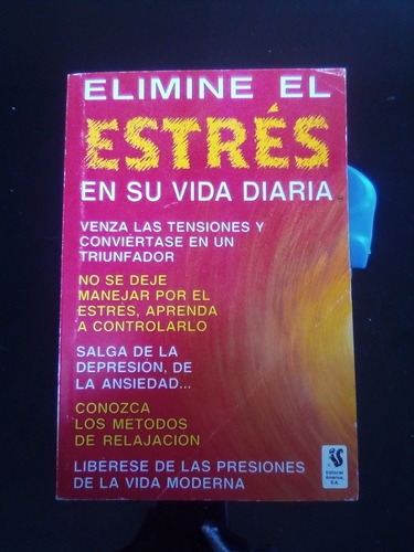 Elimina El Estrés En Su Vida Diaria