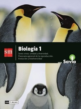 Biologia 1 Nes - Seres Vivos Unidad Y Diversidad Savia - Sm