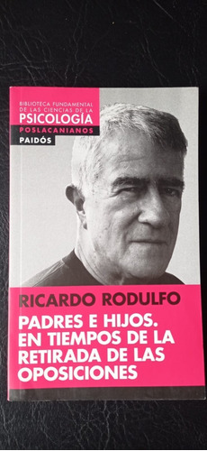 Padres E Hijos Ricardo Rodulfo Paidos