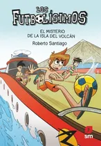 Comprar Roberto Santiago - Futbolisimos 18, Los: El Misterio De La I