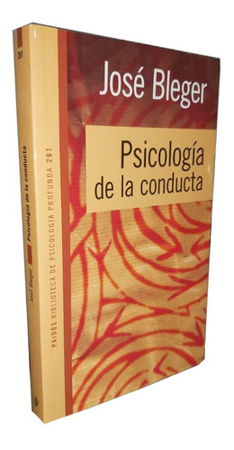 Psicología De La Conducta - José Bleger