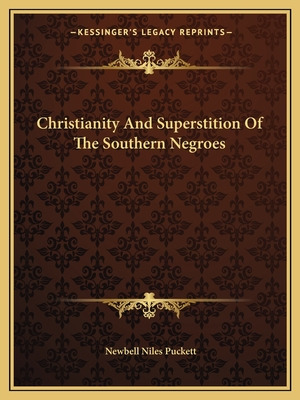 Libro Christianity And Superstition Of The Southern Negro...