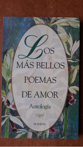 Los Mas Bellos Poemas Del Mundo Antología Planeta  
