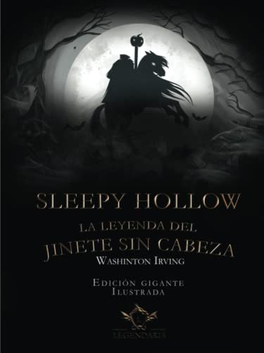 Sleepy Hollow, La Leyenda Del Jinete Sin Cabeza | Edicion Gi