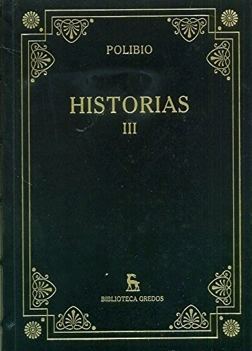 Historias Iii (polibio) (biblioteca Gredos) (cartone) - Pol