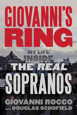 Libro Giovanni's Ring: My Life Inside The Real Sopranos -...