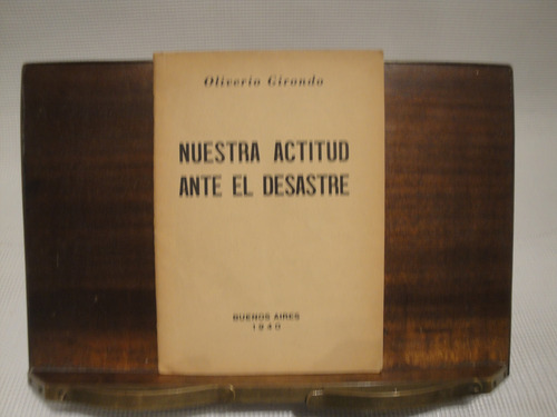 Nuestra Actitudante El Desastre - Girondo Oliverio.