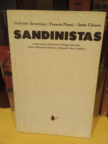 Sandinistas - Gabriele Invernizzi Francis Pisani Ceberio