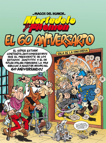 Mortadelo Y Filemon. El 60 Aniversario, De Ibañez, Francisco. Editorial Bruguera (ediciones B), Tapa Dura En Español