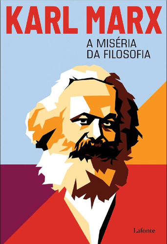 A Miséria da Filosofia, de Mark/, Karl. Editora EDITORA LAFONTE LTDA,Lafonte, capa mole em português, 2019