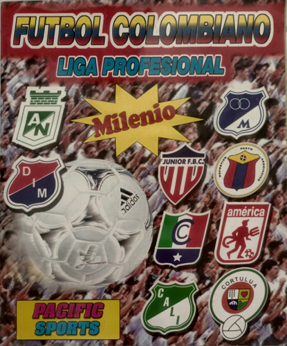 Álbum Fútbol Colombiano Liga Profesional Milenio