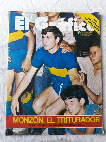 Revista El Grafico Nº 2722 Año 1971 - Ferrero Boca - Monzon