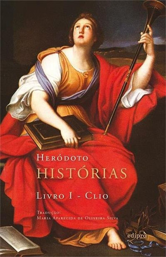 Historias: Livro I - Clio - 1ªed.(2015), De Heródoto. Editora Edipro, Capa Dura, Edição 1 Em Português, 2015