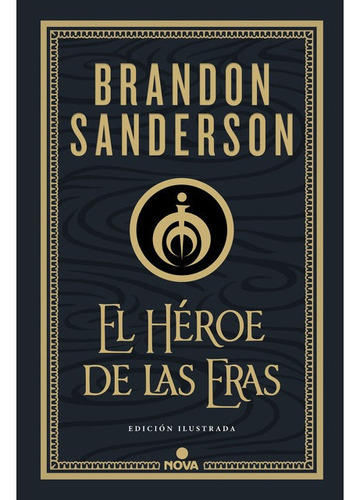 Heroe De Las Eras (mistborn Ilustrada 3) - Brandon Sanderson