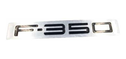 Emblema Letras Placa F350 F-350 Ford Puerta Y Guardafango