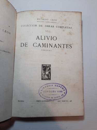 Antiguo Libro Alivio De Caminantes 1919 Ricardo León Ro 1590