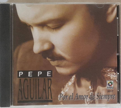 Pepe Aguilar. Por El Amor De Siempre. Cd Org Usado. Qqf. Ag.