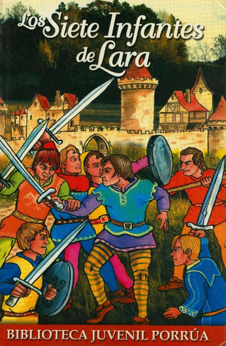 Libro Los Siete Infantes De Lara Manuel Vallve Historias