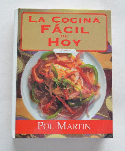 Libro   La Cocina Fácil De Hoy   Volumen 2 Pol Martin
