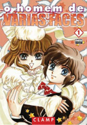 O Homem De Várias Faces - Volume 01, De Clamp. Editora Newpop, Capa Mole Em Português