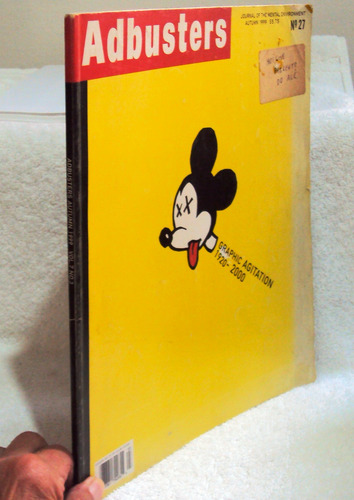 3334 Lvr- Livro 1999- Adbusters- Graphic Agitation 1920 - 2000- Isnt This What Design Is All About...?- Projetos- Em Inglês (Usado)