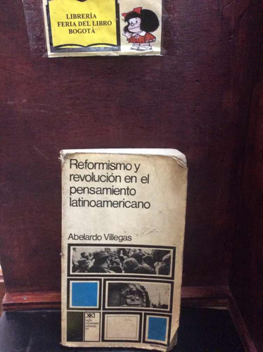 America Latina - Reformismo Y Revolución - Siglo Xxi - 1972