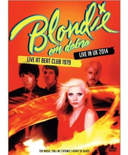 Dvd Blondie Em Dobro - Live At Beat Club 1979