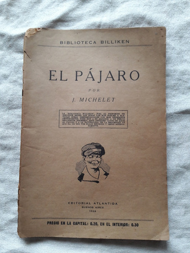 El Pajaro J. Michelet - Biblioteca Billiken Atlantida 1929