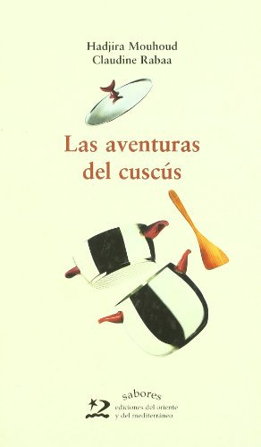 Libro Las Aventuras Del Cuscús De Mouhoub Hadjira