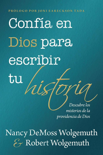 Confia En Dios Para Escribir Tu Historia®