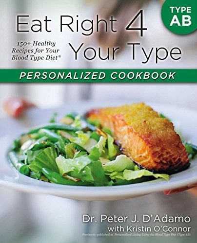 Book : Eat Right 4 Your Type Personalized Cookbook Type Ab.