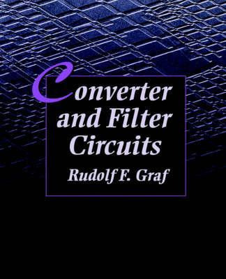 Libro Converter And Filter Circuits - Rudolf F. Graf