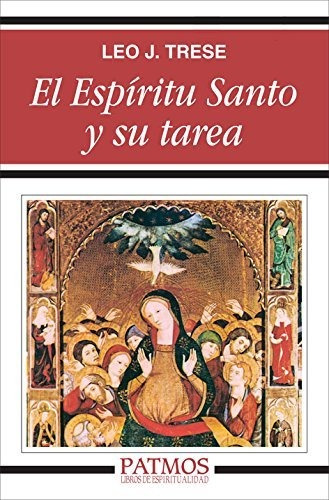 El Espíritu Santo Y Su Tarea